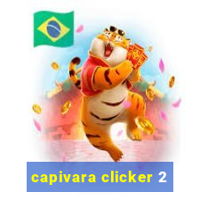 capivara clicker 2